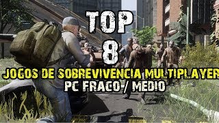 Top 8 Jogos de sobrevivencia online pc fracos  médios fortes [upl. by Esenaj]