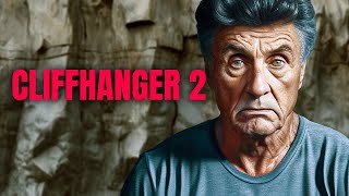 CLIFFHANGER 2 Trailer FIRST Look NEW Details Revealed [upl. by Eintrok6]