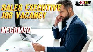 Sales Executive job vacancy in Negombo [upl. by Lletnuahs137]