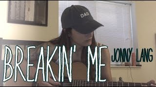 quotBreakin Mequot Jonny Lang Cover [upl. by Giuseppe]