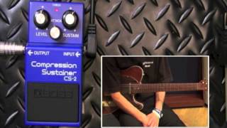 【試奏動画】BOSS CS2 Compression Sustainer【BOSS COMPACT PEDAL 100th ANNIVERSARY】 [upl. by Hedi575]