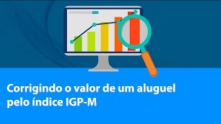 Corrigindo o valor de um aluguel pelo índice IGPM em 1 minuto [upl. by Cassady]