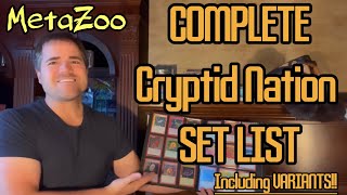 Complete Cryptid Nation SET LIST  VARIANTS MetaZoo 1st Edition AND Kickstarter [upl. by Moira]