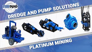 EDDY Pump  Platinum Mining  Dredge and Pump Solutions [upl. by Yenttihw]