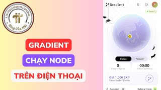 Hướng Dẫn Chạy Node Gradient Trên Điện Thoại l Blog Của Hải [upl. by Byers]