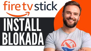 How To Install Blokada on Firestick  Full Guide 2024 [upl. by Gretta]