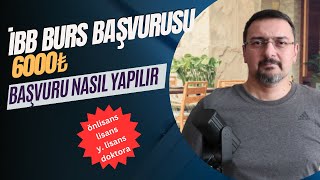 7500₺ İBB BURS BAŞVURUSU BAŞLADI BURS BAŞVURUSU NASIL YAPILIR [upl. by Corliss]