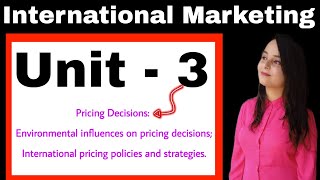 pricing decisions  introduction  factors affecting pricing  international pricing strategies [upl. by Aihcats]