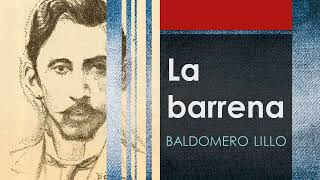 La barrena Sub Terra  Baldomero Lillo  Audiolibro  Audiobook [upl. by Eimat]