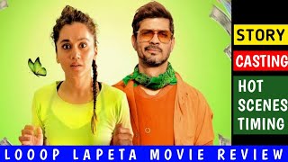 Looop Lapeta Movie Hot Scenes Details  Taapsee Pannu  Shreya Dhanwantari  Hot Reviews [upl. by Clynes185]