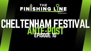 2024 Cheltenham Festival AntePost Betting Tip  Episode 10  Horse Racing Tips [upl. by Hetti]