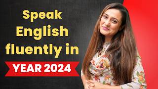 Speak English Fluently in 2024 by doing these 5 tasks every day for 365 days [upl. by Janella]