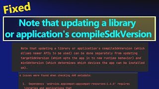 Fixing AAR Metadata Issues in Android updating a library or applications compileSdkVersion [upl. by Oraneg]