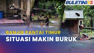 BANJIR  Gelombang Ketiga Banjir Semakin Buruk Di Kelantan Terengganu [upl. by Irama]