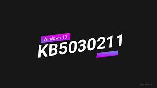 September 12 2023—KB5030211 OS Builds 190443448 and 190453448 [upl. by Hicks]