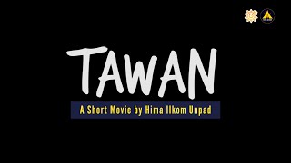 Tawan  A Short Movie by Hima Ilkom Unpad 2024 [upl. by Gypsie]