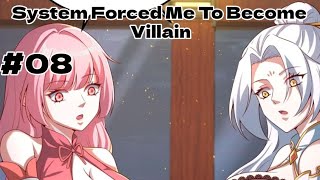 I Was Forced To become Villain By the System 08  Bahasa Indonesia [upl. by Anyl]