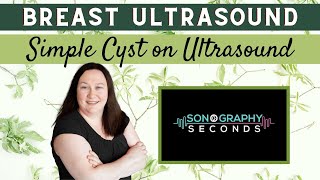 Breast Ultrasound Simple Cyst Sonography in Seconds Series [upl. by Rayham]