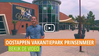 Oostappen Vakantiepark Prinsenmeer  Op Pad Met Voordeeluitjesnl [upl. by Norreg713]