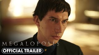 Megalopolis 2024 Official Trailer  In Cinemas and IMAX NOW [upl. by Roldan]