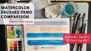 Watercolor Brushes Demo Comparison Real Squirrel amp Kolinsky vs Synthetic Squirrel  ZenART Supplies [upl. by Langer17]