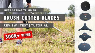 Best Brush Cutter Blades for String Trimmers  Complete Guide  Review Tests and Demonstration [upl. by Arimay]