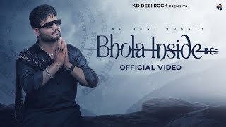 KD DESIROCK  BHOLA INSIDE Official Video Mere Bhitar Bhole Tu Bole  Ghanu Music  Haryanvi Song [upl. by Isidoro]