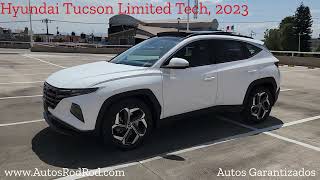 Hyundai Tucson Limited Tech 2023 Blanco Perla  Cuenta con 1500 Km AutosRodRod [upl. by Beatrisa]