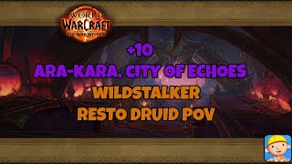 10 Arakara  Resto Druid PoV  War Within M [upl. by Martinsen]