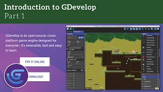 Introduction to GDevelop 5 Part 1 [upl. by Eiramave426]