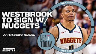 🚨 Russell Westbrook traded to Jazz expected to join the Denver Nuggets 🚨 Why not 🤷‍♂️  NBA Today [upl. by Halet]