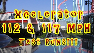 Knotts Berry Farm Xcelerator 112 amp 117 MPH Testing Runs [upl. by Irmina]