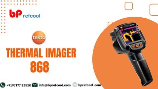 Testo 868 Thermal Imaging Camera Demo Video by B P Refcool India [upl. by Eeldarb]