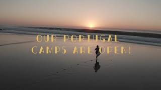 Our Portugal camps are open [upl. by Aidne]