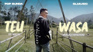 MALIQ IBRAHIM  TEU WASA Official Video [upl. by Burley]