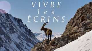 VIVRE LES ÉCRINS  Documentaire [upl. by Yllas]