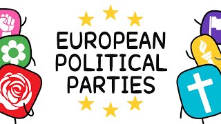 European Political Parties EXPLAINED [upl. by Yvad38]