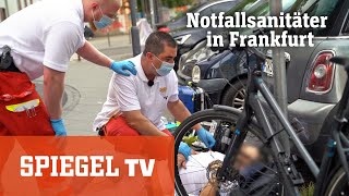 Helfen an vorderster Front Notfallsanitäter in Frankfurt  SPIEGEL TV [upl. by Sang]