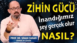 Zihin Gücü  İnandığımız şey gerçek olur  Prof Dr Sinan Canan [upl. by Pontius103]