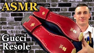 ASMR  GUCCI LOAFER RESOLE  Cobbler Shoe Repair asmr  4K [upl. by Elitnahc]