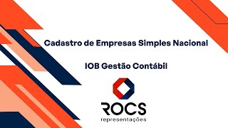 Cadastros de empresas Simples Nacional  IOB Gestão Contábil [upl. by Wainwright479]