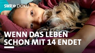 Mirjam wird sterben  Wenn das Leben schon mit 14 endet  SWR Doku [upl. by Faus]