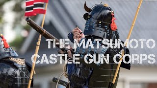 Matsumoto Castle Gun Corps  Matchlock Samurai [upl. by Obeng]