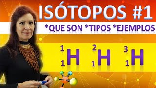 ISÓTOPOS ☣¿Qué es un isótopo ☣ Tipos de isotopos ☣Ejemplos de isotoposquot FACILÍSIMO [upl. by Ailisab882]