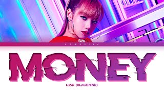 LISA MONEY Lyrics 리사 MONEY 가사 Color Coded LyricsEng [upl. by Nilknarf]