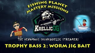 🎣 Trophy Bass 2 Worm Jig Bait Quick Mastery Mission Guide  Fishing Planet  The Fisherman 🎣 [upl. by Alor292]