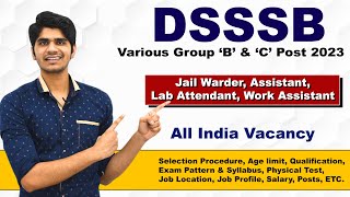 DSSSB Various Group C Post Recruitment 2023  Jail Warder Assistant Lab Attendant  Full Details [upl. by Fred]