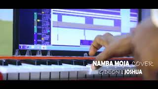 NAMBA MOJA COVER by Gideon and Joshua [upl. by Nella]