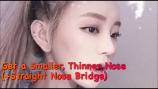 Get a Smaller Thinner Nose updated ver subliminal [upl. by Hairim]