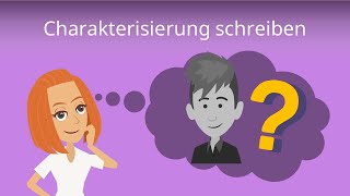 Charakterisierung schreiben Deutsch [upl. by Dolores]